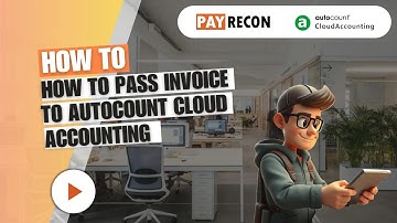 PayRecon Accounting Integrator | Tutorial - How to pass invoice to autocount cloud accounting