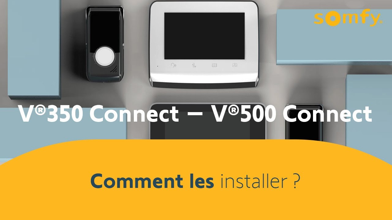 Visiophones connectés V®350 Connect et V®500 Connect : comment les