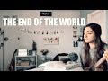 the end of the world - skeeter davis | brittin lane cover