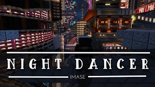 Night dancer - Imase [Minecraft Edit]