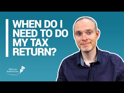 When Do I Need To Do My Tax Return