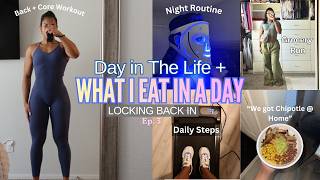 Day in My Life • What I Eat in a Day | Back + Core Workout | Grocery Run | Work Blocks | Daily Steps