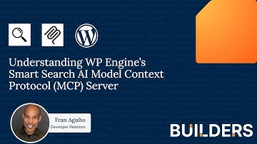 Inzicht in de Smart Search AI Model Context Protocol (MCP)-server van WP Engine