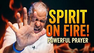 THIS PRAYER WILL SET YOUR SPIRIT ON FIRE 🔥 | Ed Citronnelli