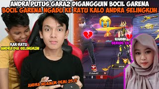 LAGI MAIN DUO BUCIN MALAH DIGANGGUIN BOCIL GARENA DIKATAIN ANDRA TUKANG SELINGKUH😭