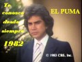 JOSE LUIS RODRIGUEZ EL PUMA - TE CONOZCO DESDE SIEMPRE