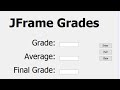 Easy Java: JFrame Grades Program For Beginners