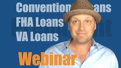 Real Estate exam webinar - Conventional, FHA & Va loans 