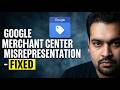 Google Merchant Center Misrepresentation Fixed: Full Case Study + 160 Point Checklist (2026) [Skin]