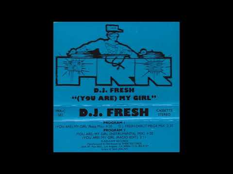 D.J. Fresh — D.J. Fresh ‎– (You Are) My Girl (Instrumental Mix)
