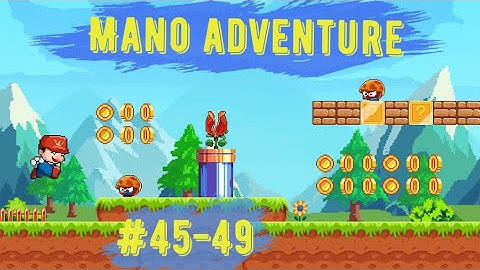 🟡 Mano Jangle Adventure 45-49🟡 WALKTHROUGH AND GAMEPLAY FOR ANDROID + IOS #mobileplatformer#mano