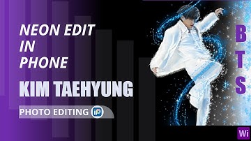 Taehyung neon art/  BTS V Blackswan edit/BTS kim taehyung/ibis paint tutorial/photo editing tutorial