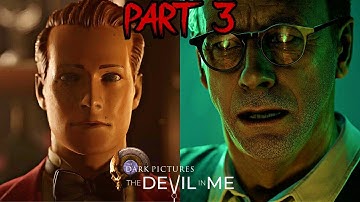 THE DEVIL IN ME (THE DARK PICTURES) Gameplay Part 3 - FULL GAME Walkthrough (No Commentary)