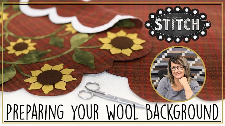 Preparing your Wool Background