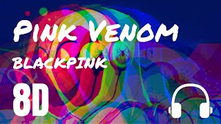 8D Music | Pink Venom | BLACKPINK