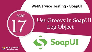WebService Testing SoapUI: Tut-13:SoapUI Groovy-Day 2|Soapui Certification +91-8743913121(100%)