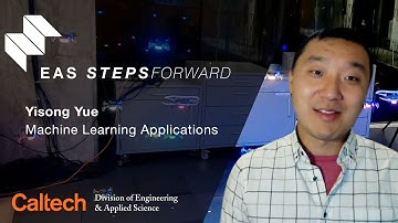 EAS Steps Forward: Machine Learning Applications - Yisong Yue