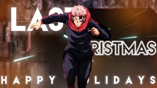 「LAST CHRISTMAS🔥」- Jujutsu Kaisen Badass Edit - [Edit/AMV!]