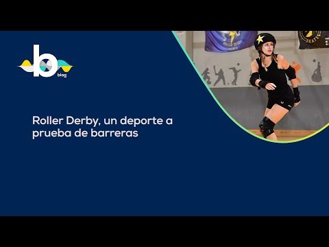 Roller Derby, un deporte a prueba de barreras - Visualfy