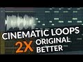 How To Make Cinematic Loops & Samples 2X Better