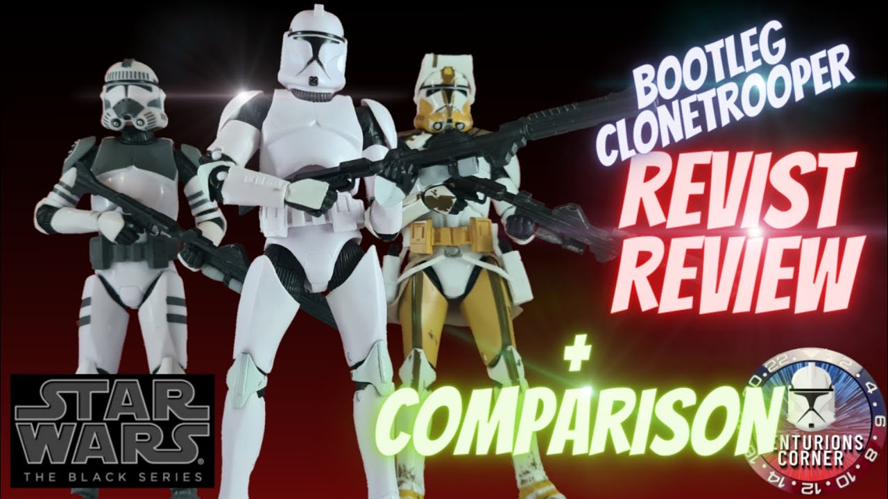 Star Wars The Black Series Bootleg Clone Review and Comparsion