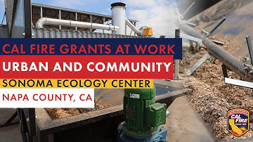 CAL FIRE Grants at Work - Sonoma Ecology Center