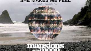 Mansions on the Moon - She Makes Me Feel (Slowed Down 4X + .MP3 Download)