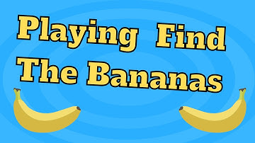 Find The Bananas! ROBLOX