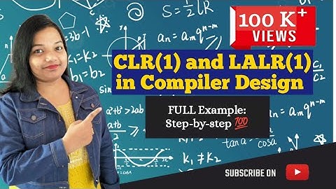 18. CLR(1) and LALR(1) parsing solved example | canonical collection of LR(1) items