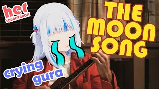 Video thumbnail of "Gawr Gura cried while singing The Moon Song - Full part 1 and 2"