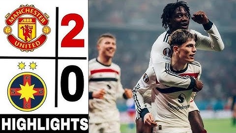 HIGHLIGHT  Manchester United vs FCSB 2 - 0  Europa League   Goals  2025