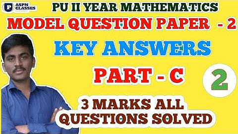2nd PU maths model question paper - 2 key answer 2021 || maths model question solution 2021
