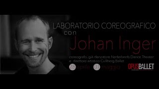 Intervista di Silvia Poletti a Johan Inger