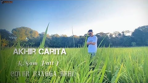 Akhir Carita // Cover Rangga Kehi