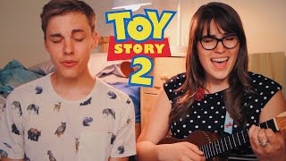 Toy Story 2 "When She Loved Me" (ft. Danielle Ate the Sandwich) chords