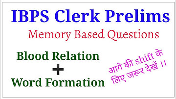 IBPS Clerk Prelims Memory Based Questions ll Blood Relation ➕ Word Formation