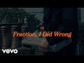 J Raise Jr Alijaa Fraction I Did Wrong Visual mp3