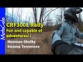 Is the Honda CRF 300L Rally easy to ride? Find out in the Meeman Shelby Forest Swamp
