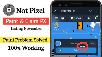 Not Pixel Claim Problem Solution | Paint & Claim 10PX | Listing & Withdraw update✌️Zero Reward Issue