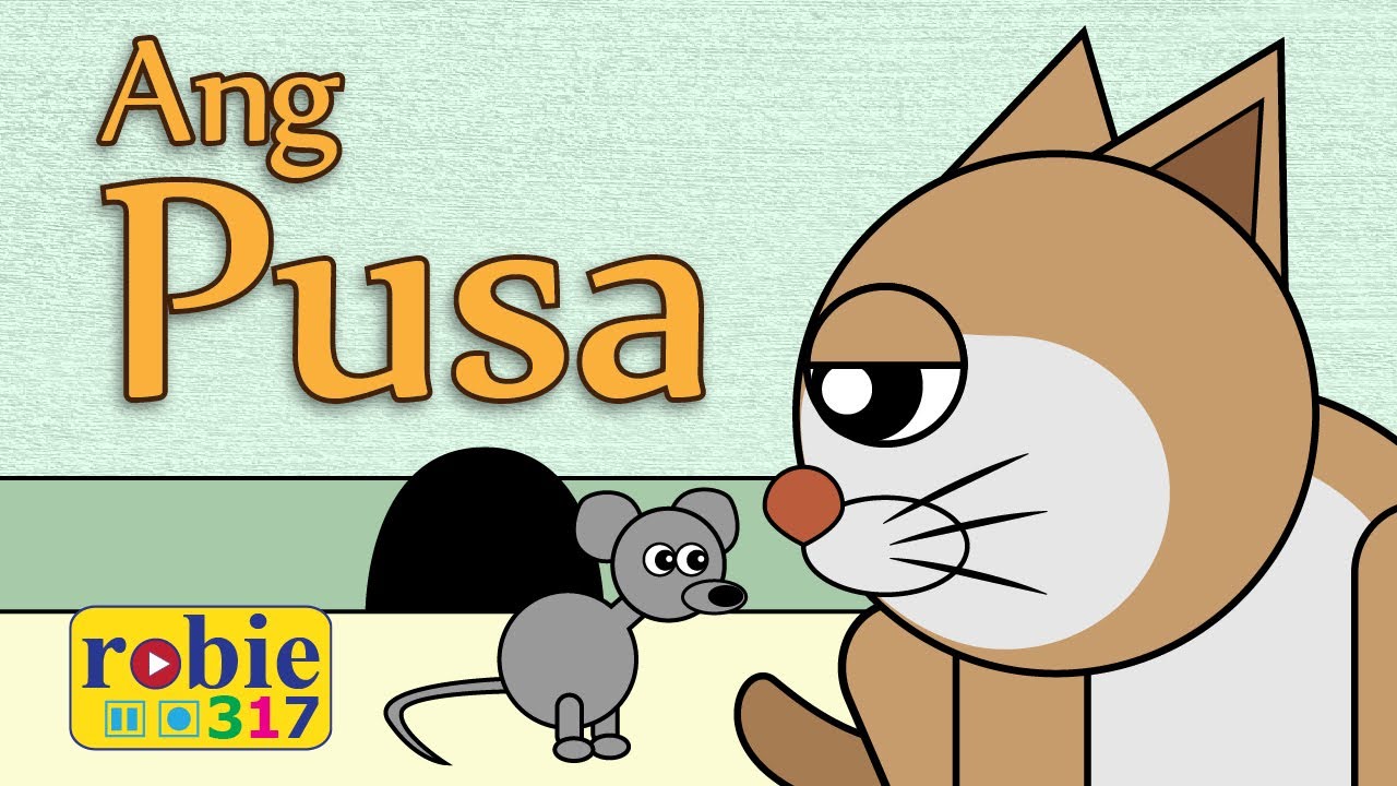 Ang Pusa 2021 Tagalog Kids Song Robie317 Youtube