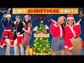 GIRLS CHRISTMAS PARTY || Sibbu Giri || Aashish Bhardwaj