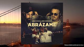 JOSUE RARUJO FT OBED HERNANDEZ - ABRAZAME