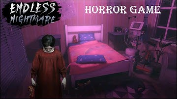Endless Nightmare 1: Home  trailer