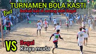 Turnamen Bola Kasti ( BEGAL VS KARYA MUDA ) Berkali-kali di serang oleh Begal, Bws