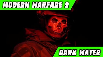 "Dark Water" Mission Playthrough! - Call of Duty: Modern Warfare 2 2022