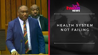Health system not failing