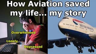 How aviation saved my life (and continues to do so) (Mental health awareness month)