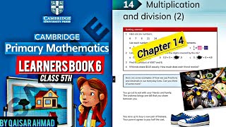 @LEARNERS BOOK 6//CHAPTER 14//CLASS 5TH//MULTIPLICATION AND DIVISION (2)//BY QAISAR AHMAD.