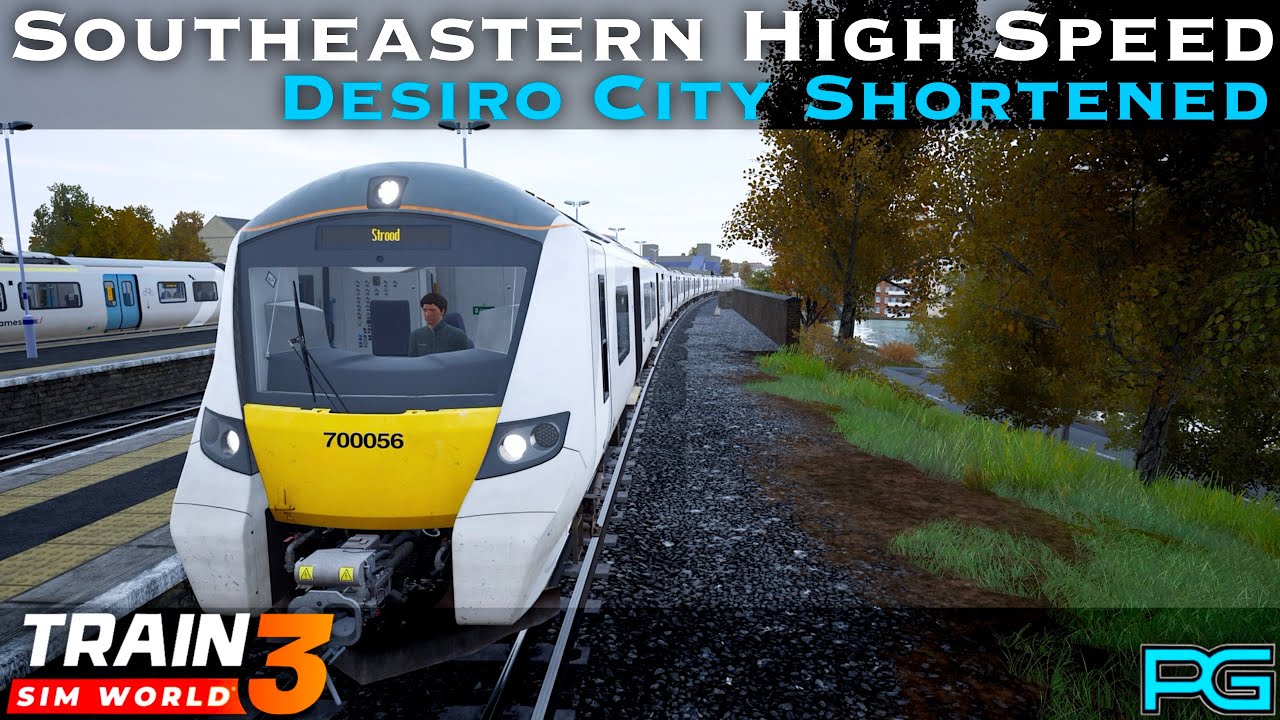 Train Sim World 3 - Southeastern High Speed - Desiro City Shortened Scenario - Class 700/0