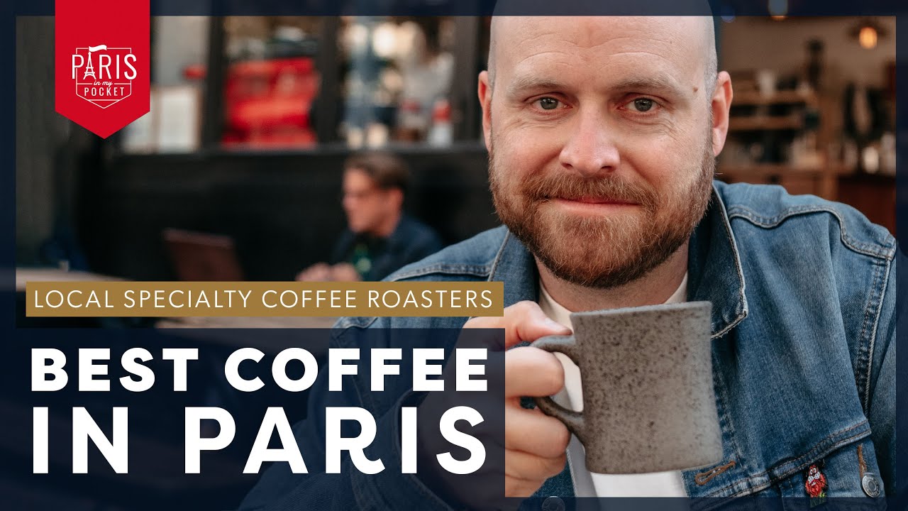 Best Coffee in Paris - Paris' Top Specialty Coffee Roasters - Paris in my Pocket ☕